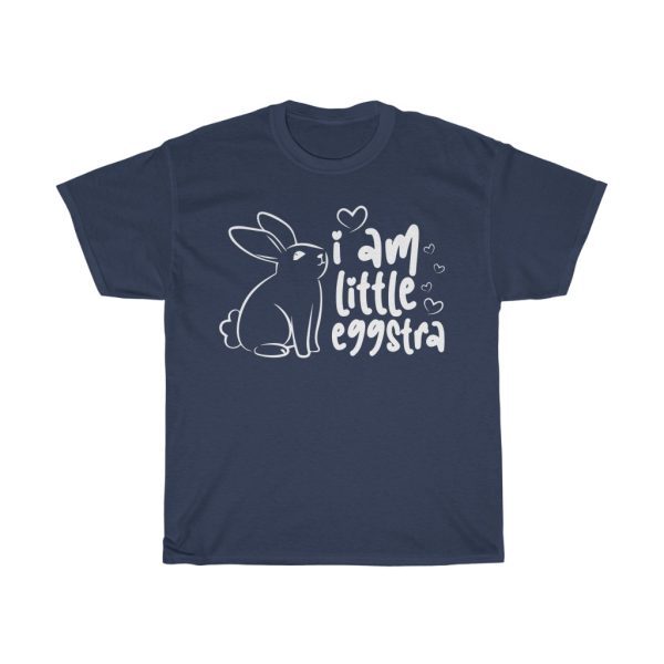 A Easter Day Im A Little Eggstra Bunny Tshirt