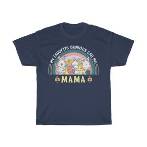 A Favorite Bunnies Call Me Mama Easter Tshirt