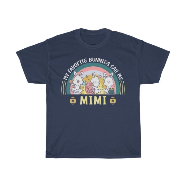 A Favorite Bunnies Call Me Mimi Easter Tshirt