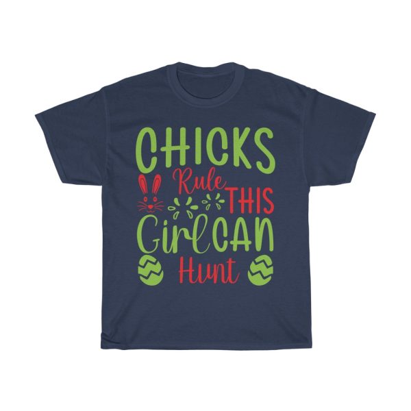 Chicks Rule This Girl Can Tshirt