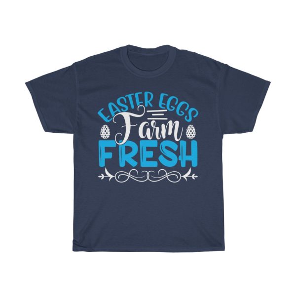 Easter Eggs Farm Fresh  Tshirt Design 1