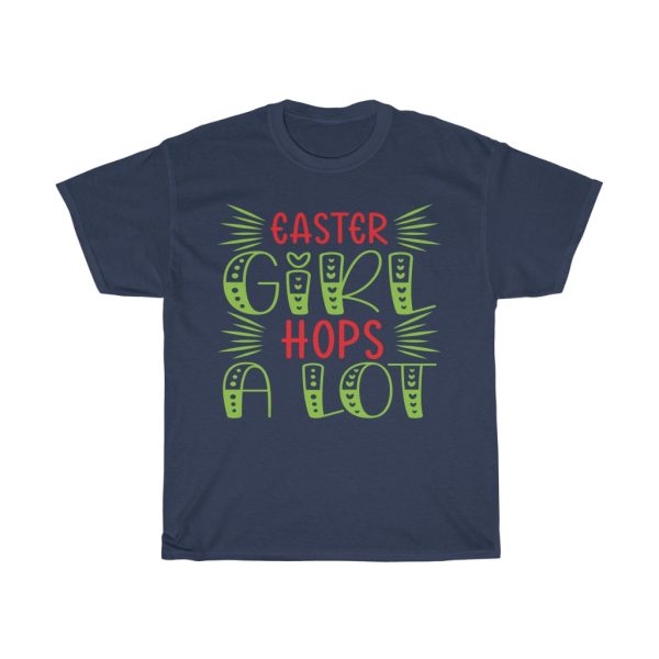 Easter Girl Hops A Lot Tshirt