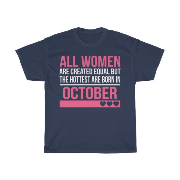 hottest women are born in october birthday gift t-shirt