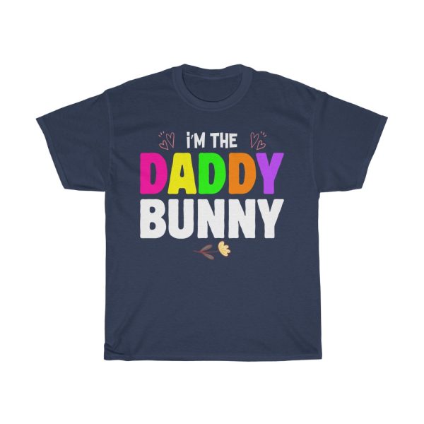 I’m Daddy Bunny Tshirt