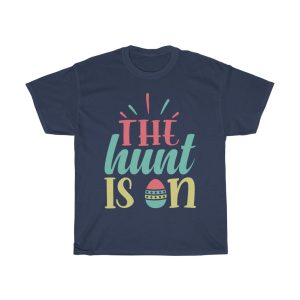 The Hunt Is On Easter  Tshirt Design 1