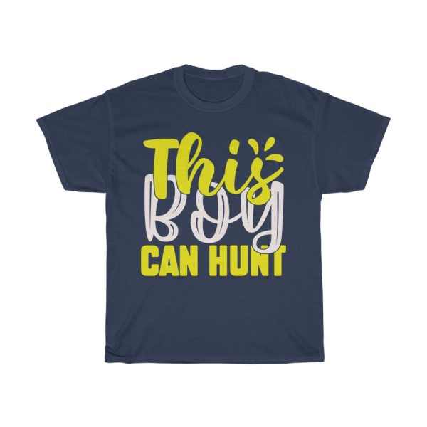 This Boy Can Hunt  Tshirt Design 3