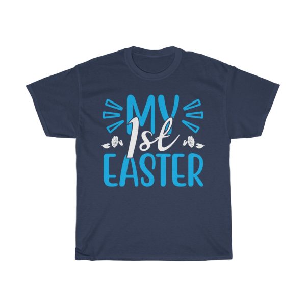 My 1st Easter  Tshirt Design 1