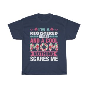 I’m A Registered Nurse And Tshirt