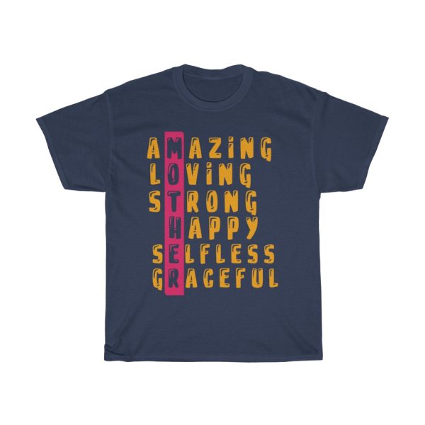 Amazing Loving Mother Tshirt