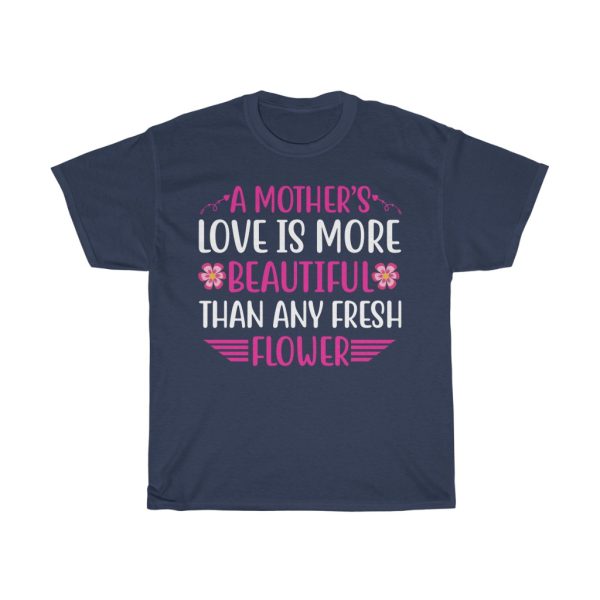 A Mothers Love  Tshirt