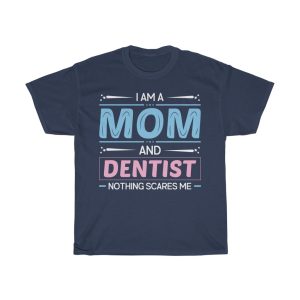 Mom And Dentist Tshirt