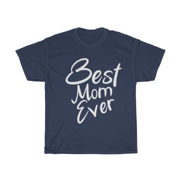 Best Mom Ever Tshirt Design 3