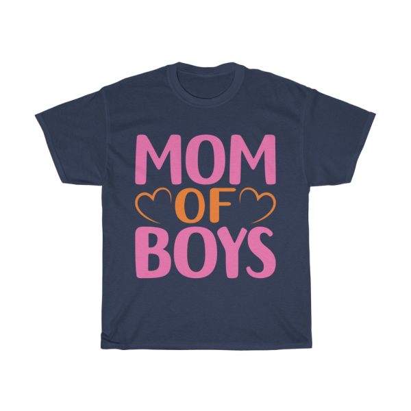 Mom Of Boys Mothers Day Tshirt