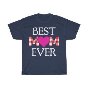 Best Mom Ever  Tshirt Design 2