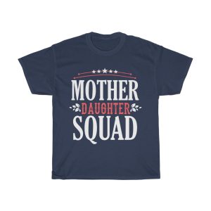 Mother Daughter Squad Tshirt