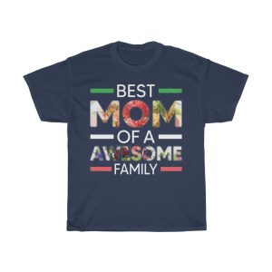 Best Mom Of A Awesome Tshirt