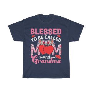 Blessed To Be Called Mom And Grandma Tshirt