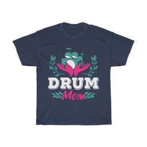 Drum Mom Tshirt