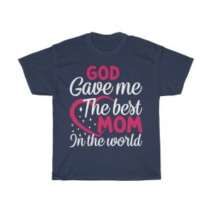 The Best Mom Mothers Day Tshirt