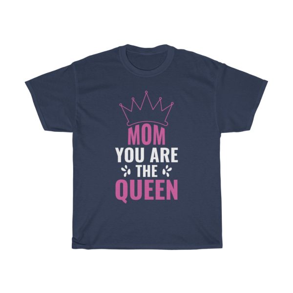 The Queen Mom  Tshirt Design 1