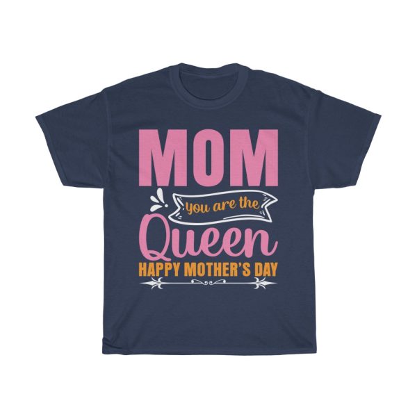 The Queen Mothers Day Tshirt Design 1