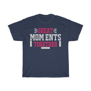 Great Mom Ents Together  Tshirt