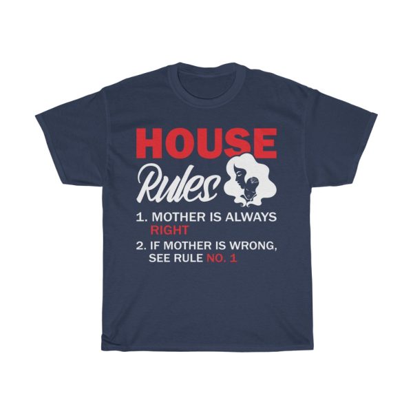 House Rules Mother  Tshirt Design 1