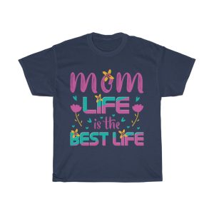 Mom Life Is The Best Life Tshirt Design 2