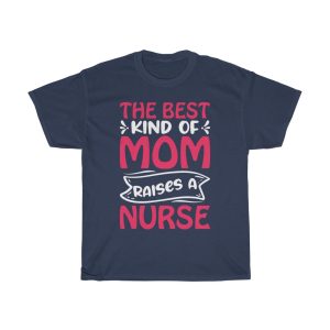 Raises Nurse Mothers Day Tshirt