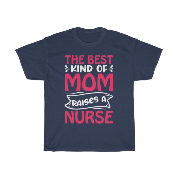 Raises Nurse Mothers Day Tshirt