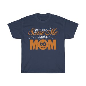 Scare Mom Tshirt