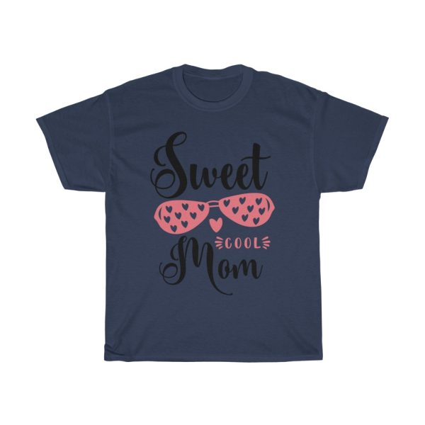 Sweet Cool Mom Mothers Day Tshirt