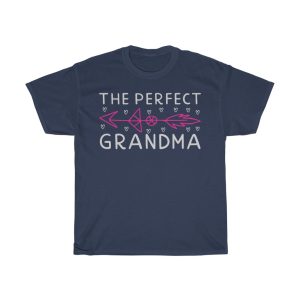 The Perfect Grandma Tshirt