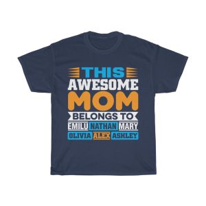 This Awesome Mom Belongs  Tshirt