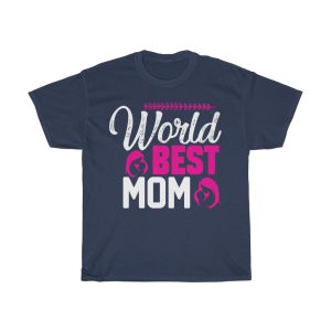 World Best Mom Tshirt