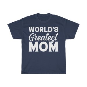 World’s Greatest Mom Shirt Tshirt Design 1