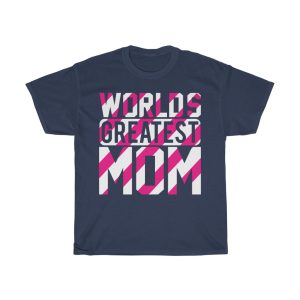 World’s Greatest Mom Tshirt Design 1