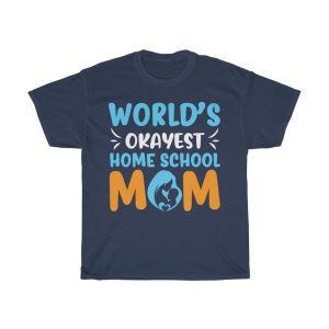 World’s Home School Mom  Tshirt