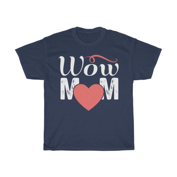 Wow Mom Tshirt Design 1