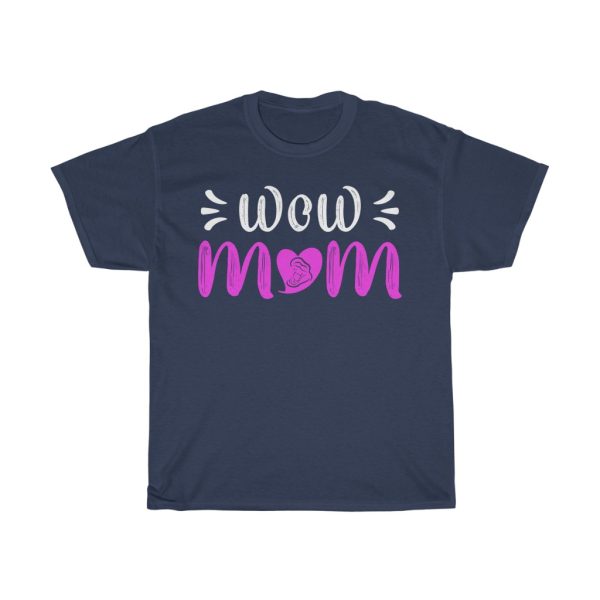 Wow Mom Tshirt Design 2