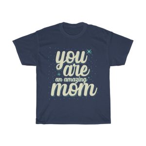 You Are An Amazing Mom Tshirt Design 3