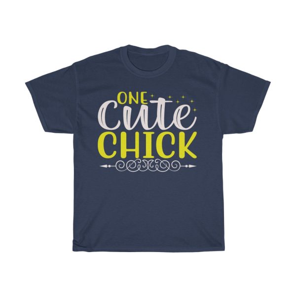 One Cute Chick  Tshirt Design 4