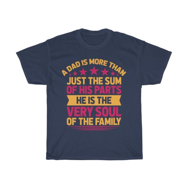 A Dad Is More Than Gift Shirt Design 2