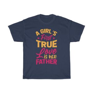 A Girls First True Love Gift Shirt Design 1