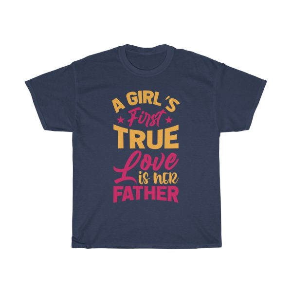 A Girls First True Love Gift Shirt Design 1