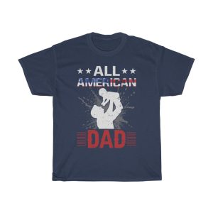 All American Dad Gift Shirt