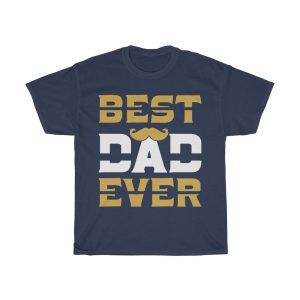 Best Dad Ever Gift Shirt Design 12