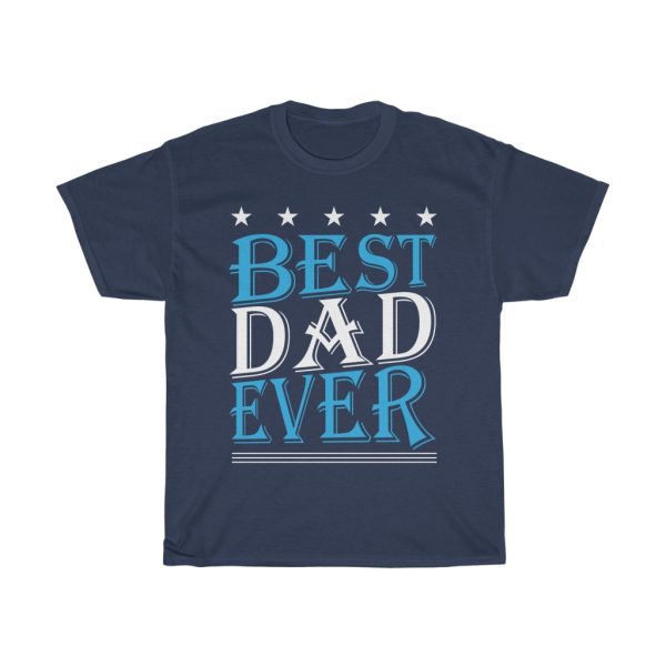 Best Dad Ever Gift Shirt Design 20