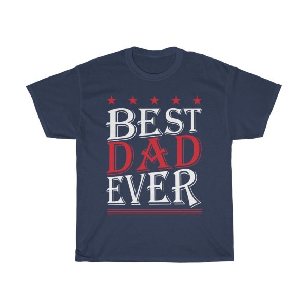 Best Dad Ever Gift Shirt Design 21