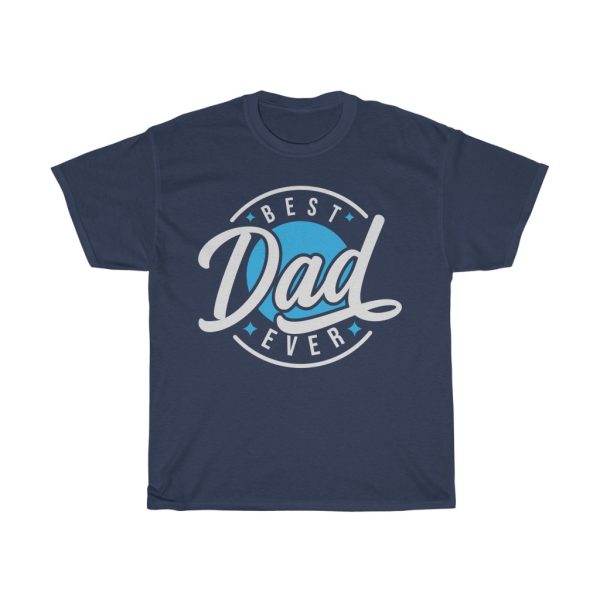 Best Dad Ever Gift Shirt Design 38